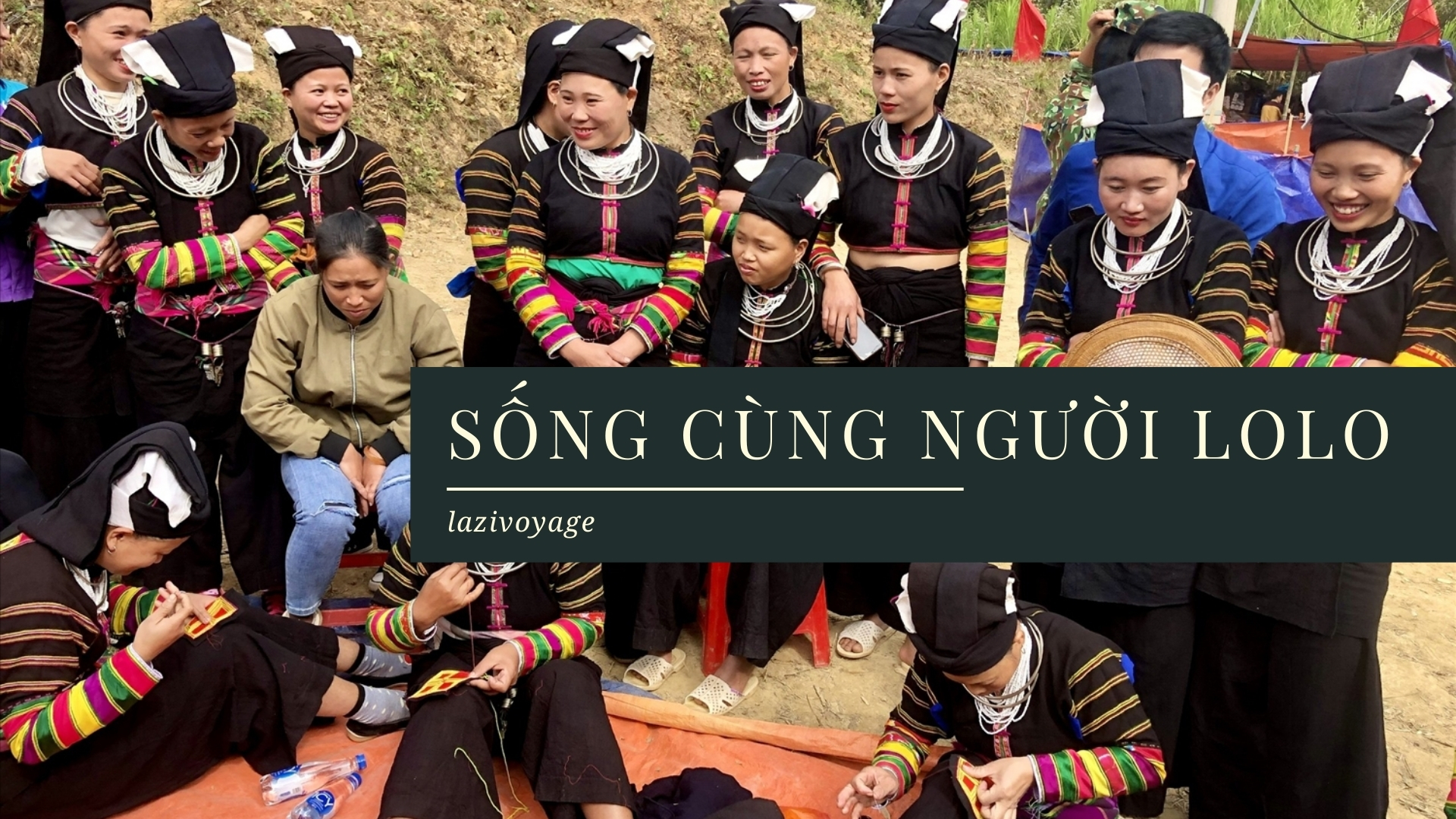 Tìm Hiểu Văn Hoá Dân Tộc Lô Lô Cùng Thy